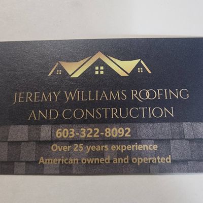 Jeremy Williams Roofing and Construction
