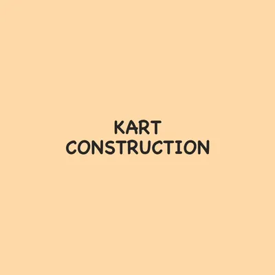 kart construction