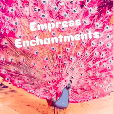 Empress Enchantments