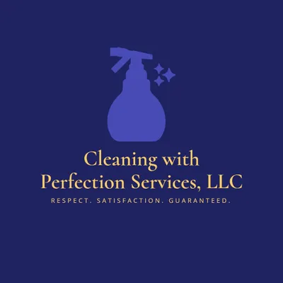 Cleaning with Perfection Services, LLC