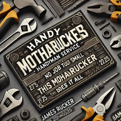 Handy MothaRUCKER’s Handyman service
