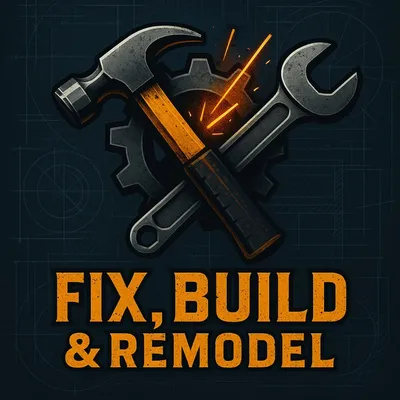 Fix, Build & Remodel