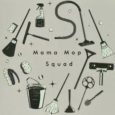 Mama Mop Squad