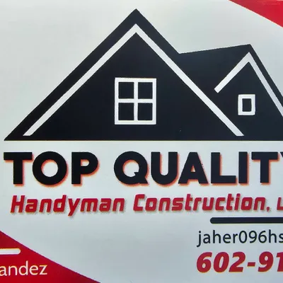 Top Quality Handyman Construction LLC