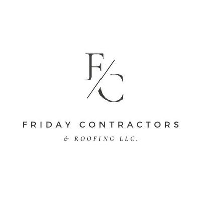 FRIDAY CONTRACTORS AND ROOFING LLC