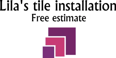 Lila's Tiles Installation inc.
