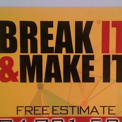 Break It & Make It