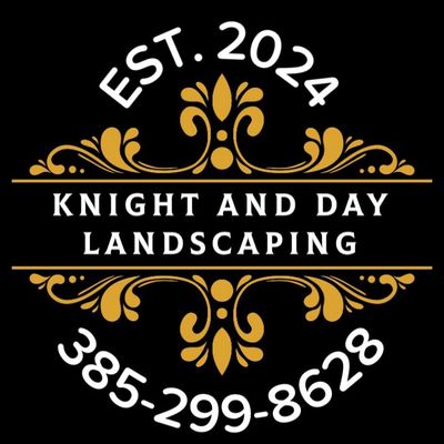 Knight and day landscaping