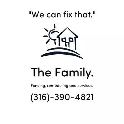 The Family.  All remodeling and handyman services.