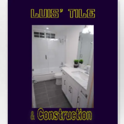 Luis’ Tile &  Construction