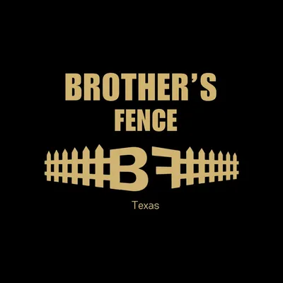 BROTHER’S FENCE co.