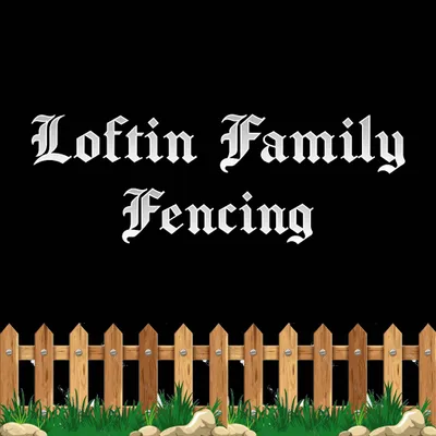 Loftin Family Fencing