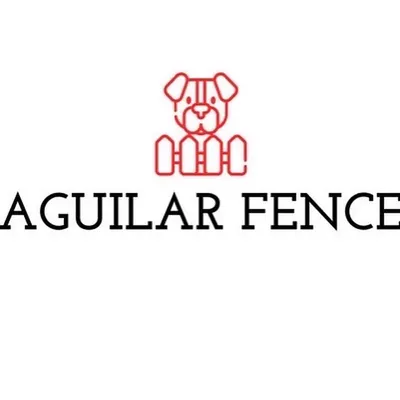 Aguilar Fence LLC