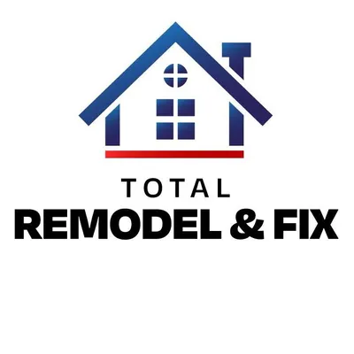 Total Remodel & fix