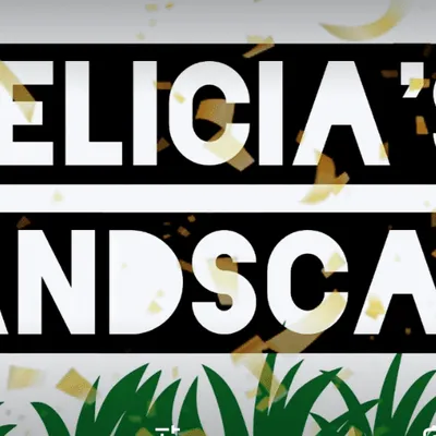 Felicia's Landscaping