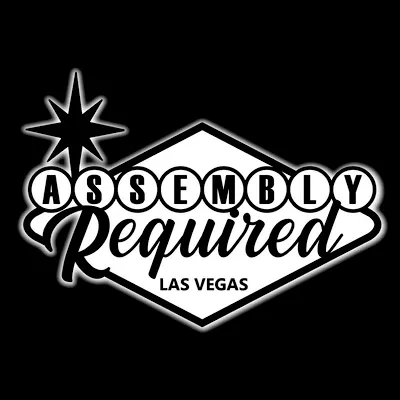 Assembly Required