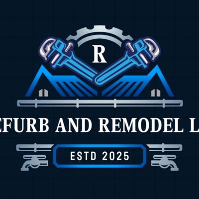 Refurb and Remodel