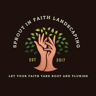Sprout in Faith Landscaping