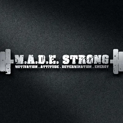 M.A.D.E. Strong