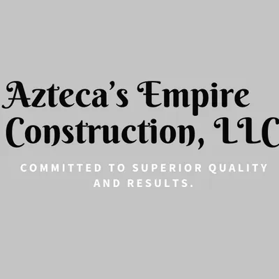 Azteca's Empire Construction, LLC