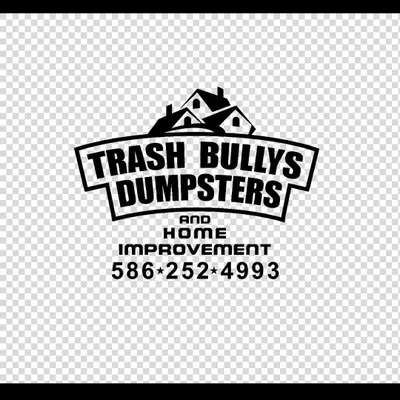 Trash Bully’s Dumpsters & Home Improvement
