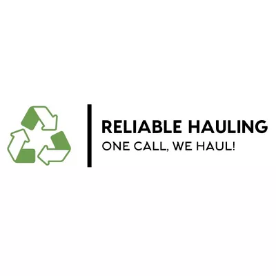 Reliable Hauling Junk Removal & Moving