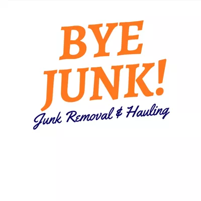 BYE JUNK! Junk Removal & Hauling