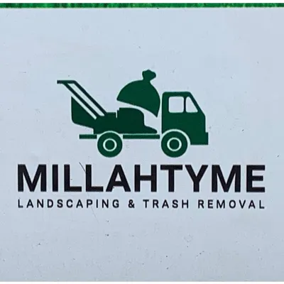 Millahtyme landscaping and trash removal