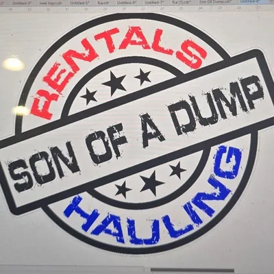 SON OF A DUMP insured and bonded..
