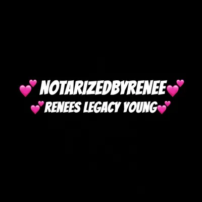 Notarizedbyrenee