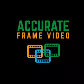 Accurate Frame Video