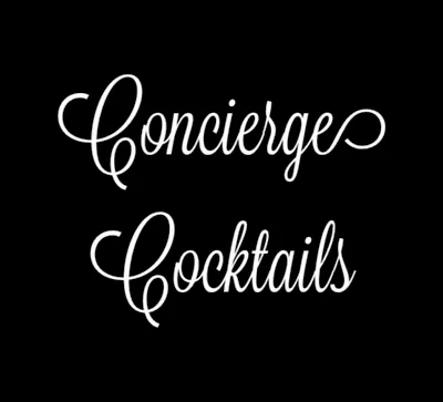 Concierge Cocktails