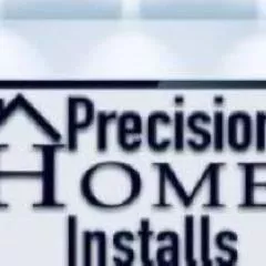 Precision Home Installs