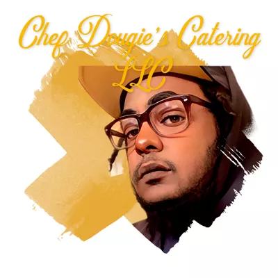 Chef Dougie’s Catering LLC