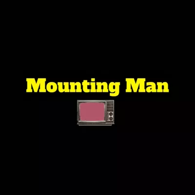 Mounting Man