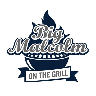 Big Malcolm On The Grill
