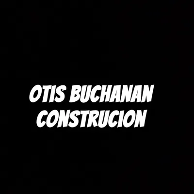 Otis Buchanan Construction