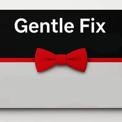 Gentle Fix