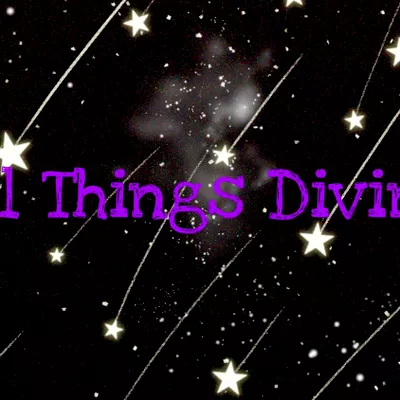 All Things Divine