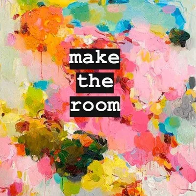 Make the Room