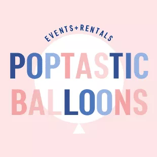 Poptastic Balloons and Events