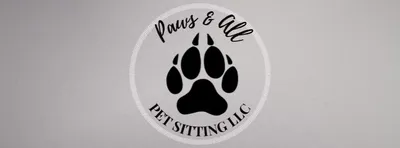 Paws and All Petsitting, LLC