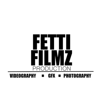 Fetti Filmz Production LLC