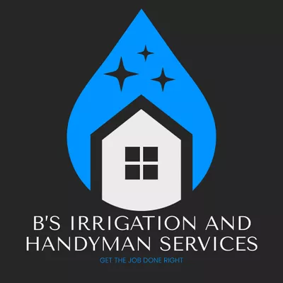 B’s Irrigation and Handyman Services