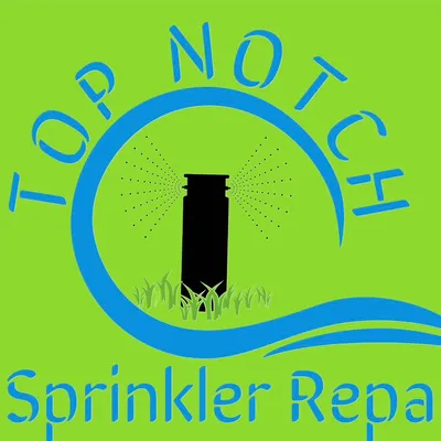 Top Notch Sprinkler Repair