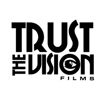 Trust The Vision Films, LLC