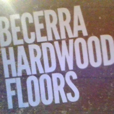 Becerra Hardwood Floors
