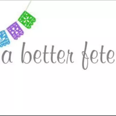 A Better Fete