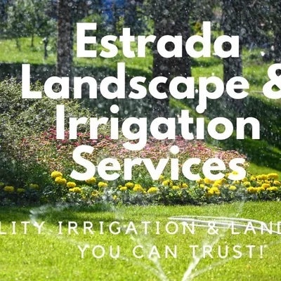 Estrada Landscape & Irrigation Services, LLC