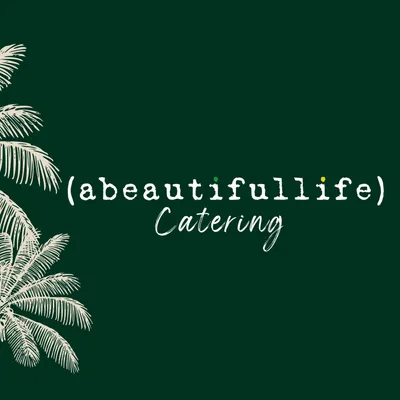 (ABEAUTIFULLIFE) Catering